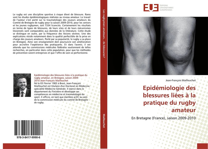 Epidémiologie des blessures liées à la pratique du rugby amateur: En Bretagne (France), saison 2009-2010 (Omn.Univ.Europ.)