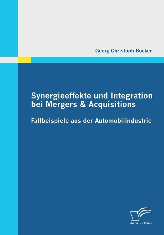 Synergieeffekte und Integration bei Mergers & Acquisitions: Fallbeispiele aus der Automobilindustrie - Image 1