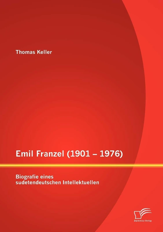 Emil Franzel (1901- 1976): Biografie eines sudetendeutschen Intellektuellen - Image 1