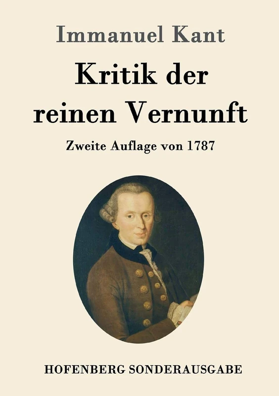 Kritik der reinen Vernunft: Zweite Auflage von 1787