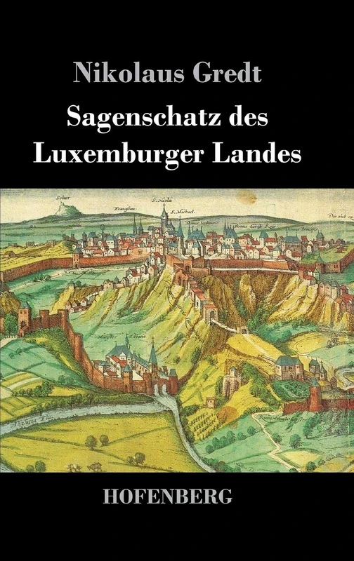 Sagenschatz des Luxemburger Landes