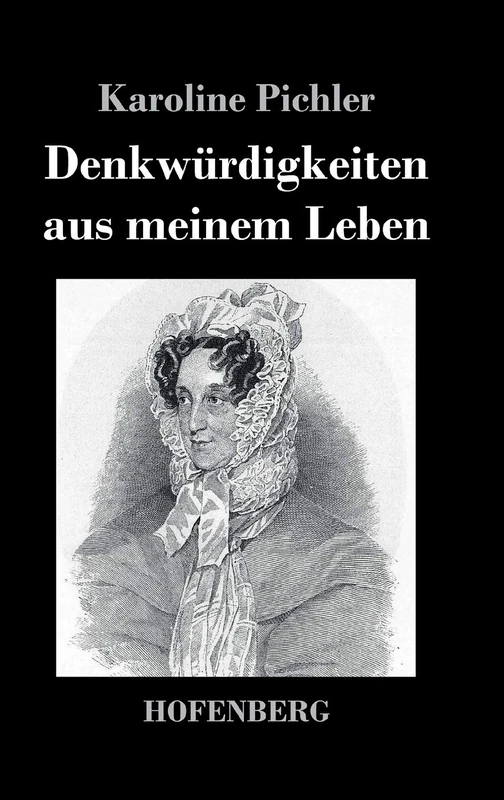 Denkwürdigkeiten aus meinem Leben: 1769-1843