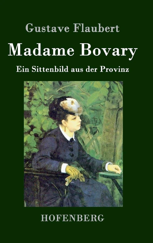 Madame Bovary: Ein Sittenbild aus der Provinz - Image 1