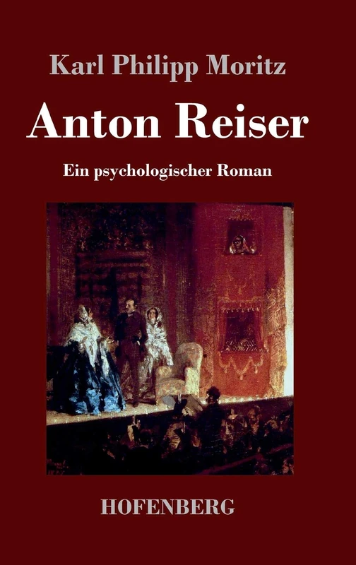 Anton Reiser: Ein psychologischer Roman - Image 1
