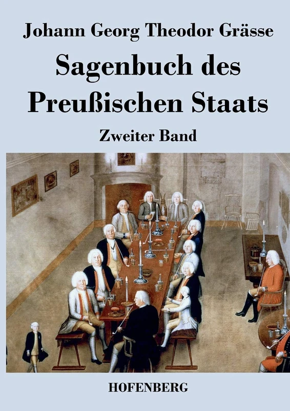 Sagenbuch des Preußischen Staats: Zweiter Band