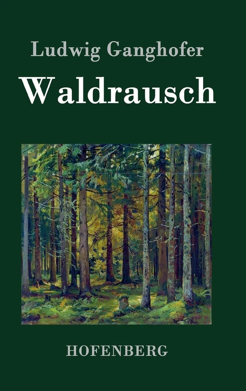 Waldrausch: Vollständige Ausgabe - Image 1