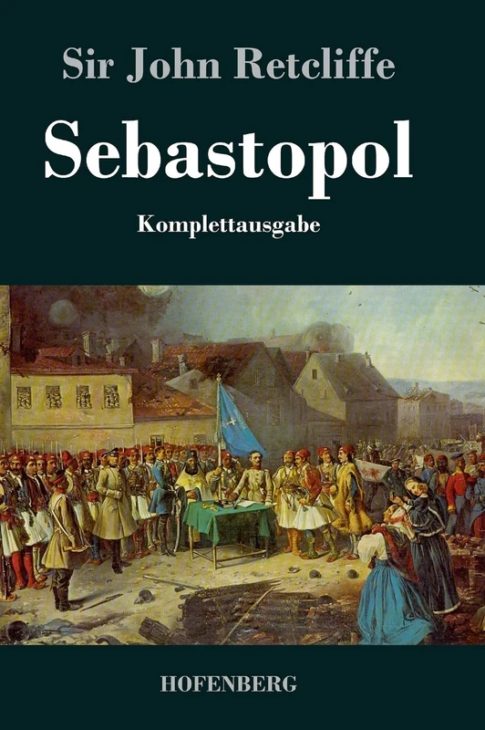 Sebastopol: Komplettausgabe