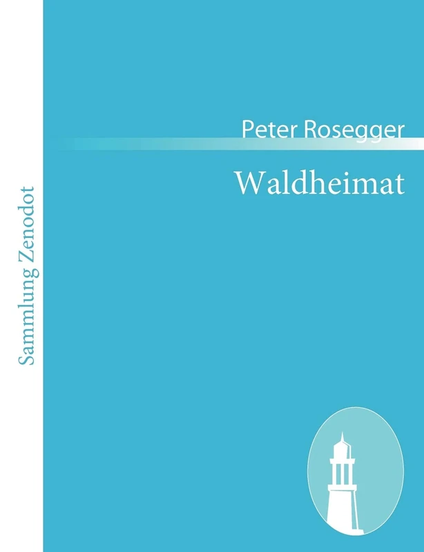 Waldheimat: Erzählungen aus der Jugendzeit - Image 1