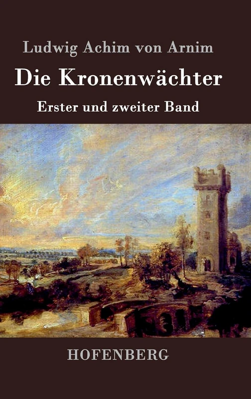 Die Kronenwächter: Erster und zweiter Band