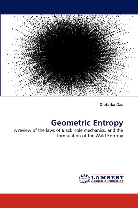 Geometric Entropy: A review of the laws of Black Hole mechanics, and the formulation of the Wald Entropy