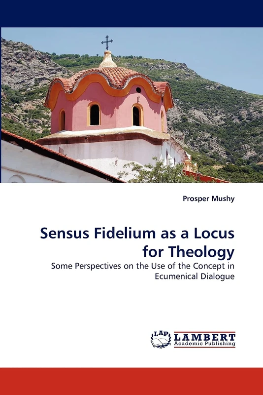 Sensus Fidelium as a Locus for Theology: Some Perspectives on the Use of the Concept in Ecumenical Dialogue - Image 1