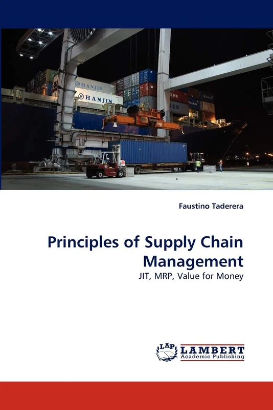 Principles of Supply Chain Management: JIT, MRP, Value for Money