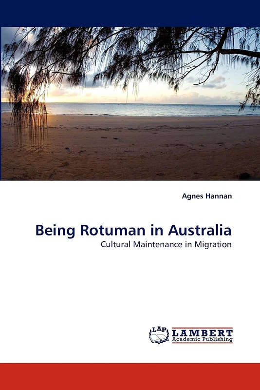 Being Rotuman in Australia: Cultural Maintenance in Migration