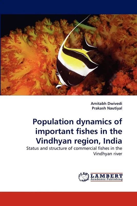 Population dynamics of important fishes in the Vindhyan region, India: Status and structure of commercial fishes in the Vindhyan river
