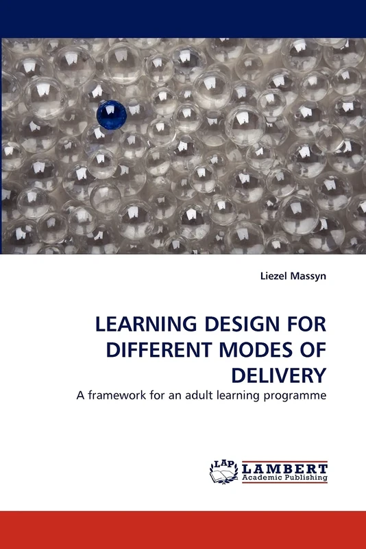 LEARNING DESIGN FOR DIFFERENT MODES OF DELIVERY: A framework for an adult learning programme