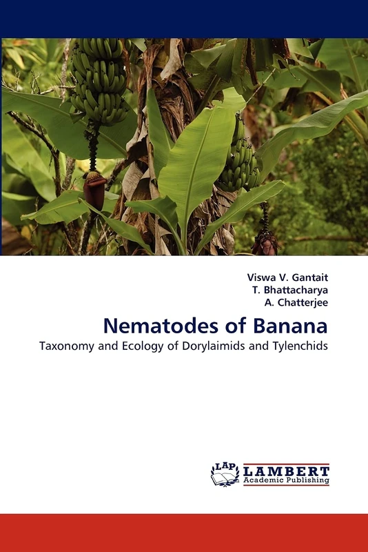 Nematodes of Banana: Taxonomy and Ecology of Dorylaimids and Tylenchids