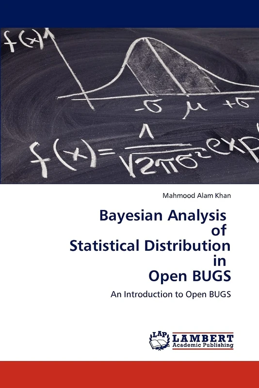 Bayesian Analysis of Statistical Distribution in Open BUGS: An Introduction to Open BUGS
