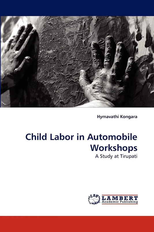 Child Labor in Automobile Workshops: A Study at Tirupati