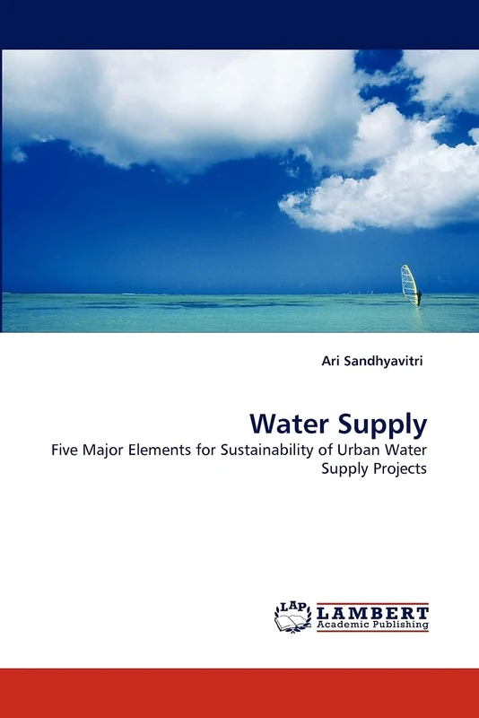 Water Supply: Five Major Elements for Sustainability of Urban Water Supply Projects