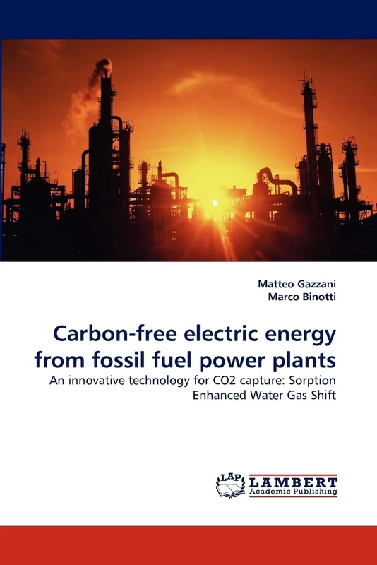 Carbon-free electric energy from fossil fuel power plants: An innovative technology for CO2 capture: Sorption Enhanced Water Gas Shift