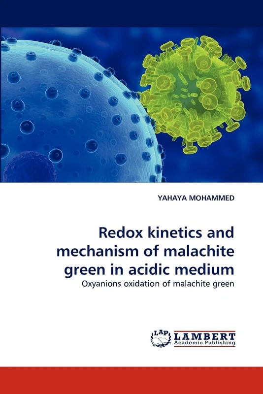 Redox kinetics and mechanism of malachite green in acidic medium: Oxyanions oxidation of malachite green