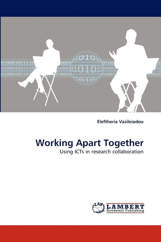 Working Apart Together: Using ICTs in research collaboration