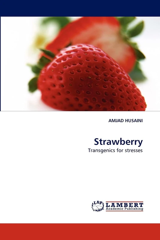 Strawberry: Transgenics for stresses