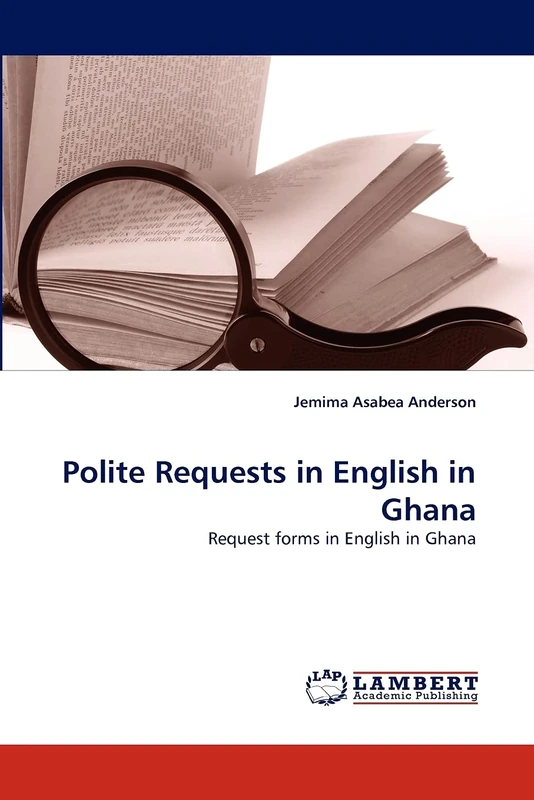 Polite Requests in English in Ghana: Request forms in English in Ghana