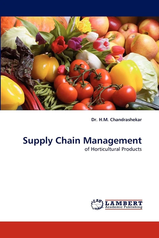 Supply Chain Management: of Horticultural Products