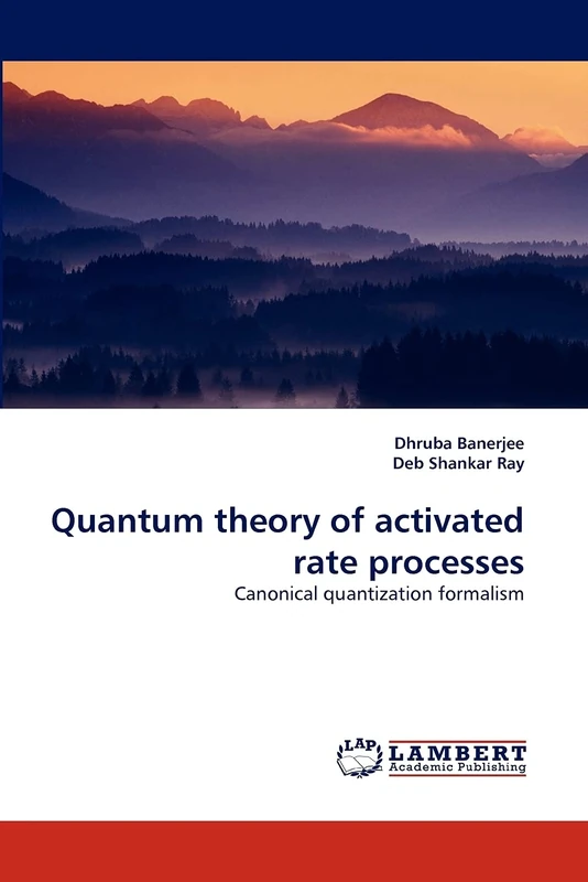 Quantum theory of activated rate processes: Canonical quantization formalism