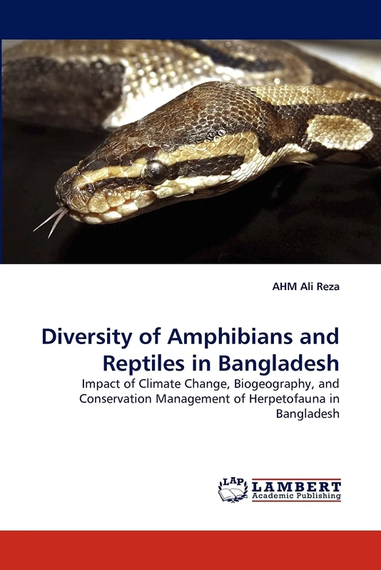 Diversity of Amphibians and Reptiles in Bangladesh: Impact of Climate Change, Biogeography, and Conservation Management of Herpetofauna in Bangladesh