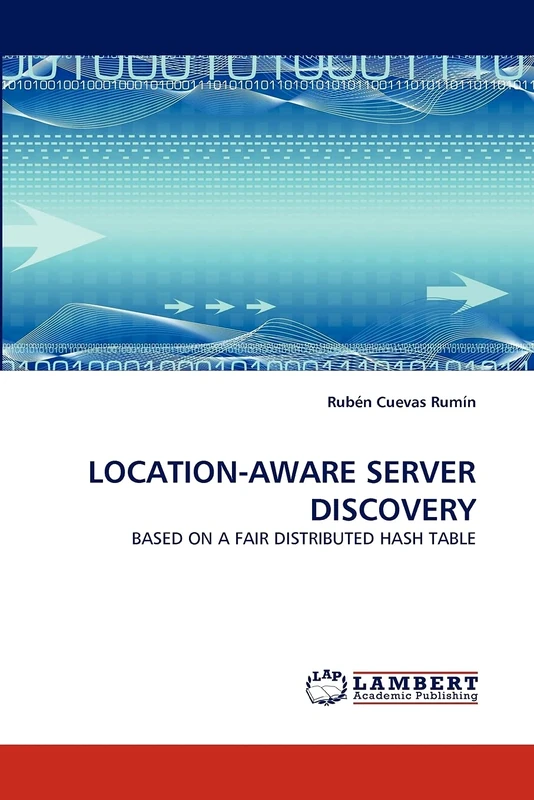 LOCATION-AWARE SERVER DISCOVERY: BASED ON A FAIR DISTRIBUTED HASH TABLE