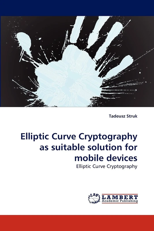 Elliptic Curve Cryptography as suitable solution for mobile devices: Elliptic Curve Cryptography