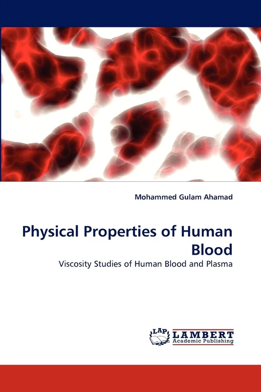 Physical Properties of Human Blood: Viscosity Studies of Human Blood and Plasma