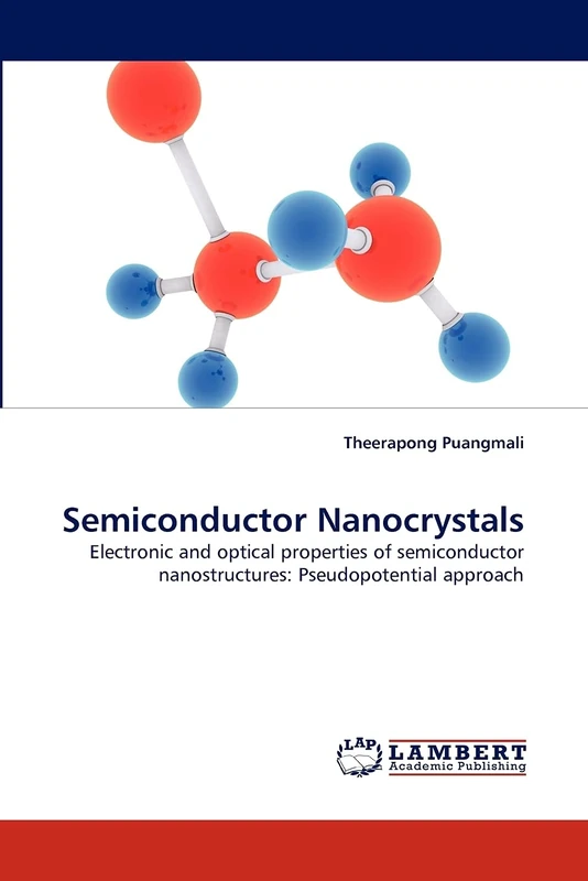 Semiconductor Nanocrystals: Electronic and optical properties of semiconductor nanostructures: Pseudopotential approach