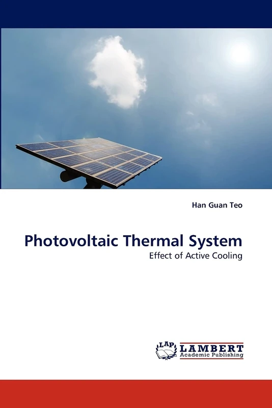 Photovoltaic Thermal System: Effect of Active Cooling