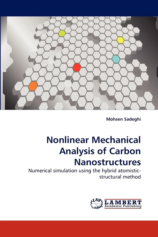 Nonlinear Mechanical Analysis of Carbon Nanostructures: Numerical simulation using the hybrid atomistic-structural method