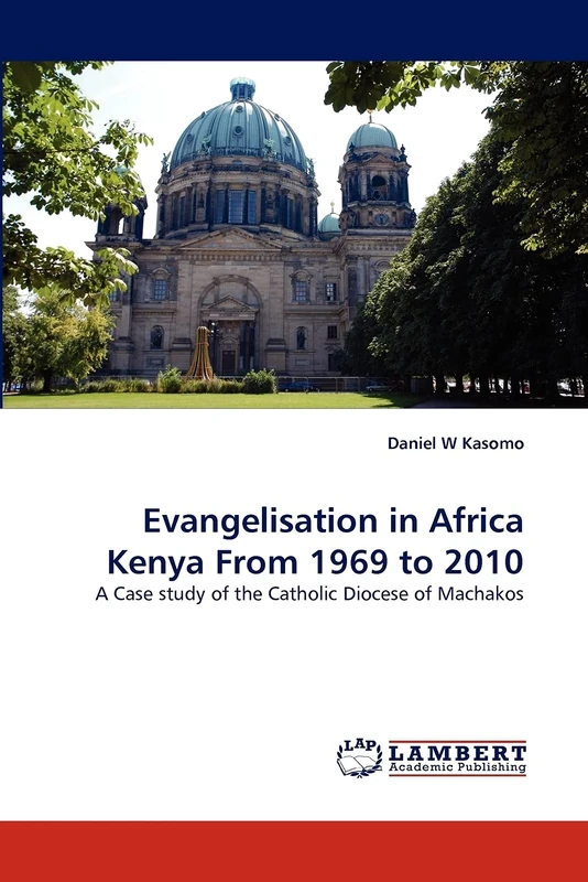 Evangelisation in Africa Kenya From 1969 to 2010: A Case study of the Catholic Diocese of Machakos - Image 1