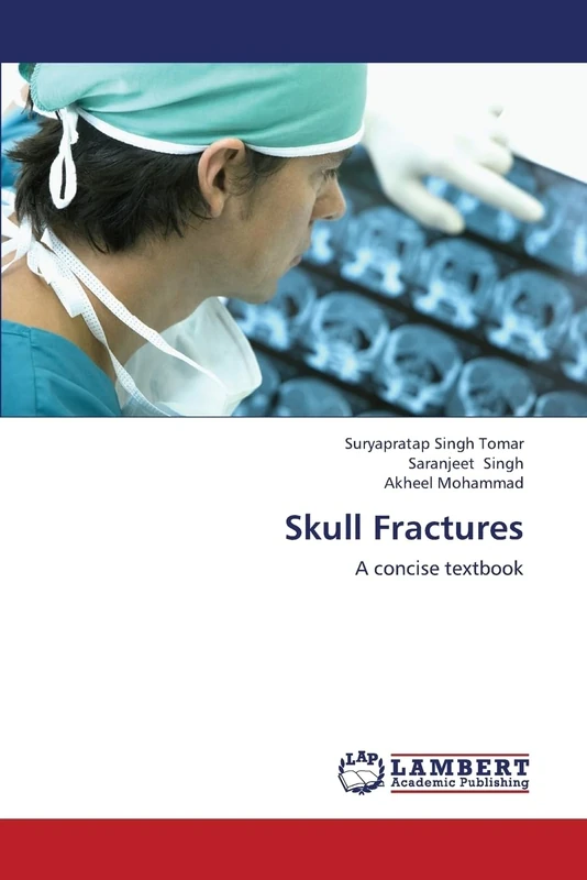 Skull Fractures: A concise textbook