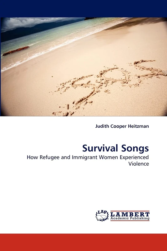 Survival Songs: How Refugee and Immigrant Women Experienced Violence