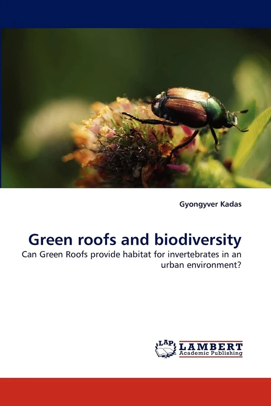 Green roofs and biodiversity: Can Green Roofs provide habitat for invertebrates in an urban environment?