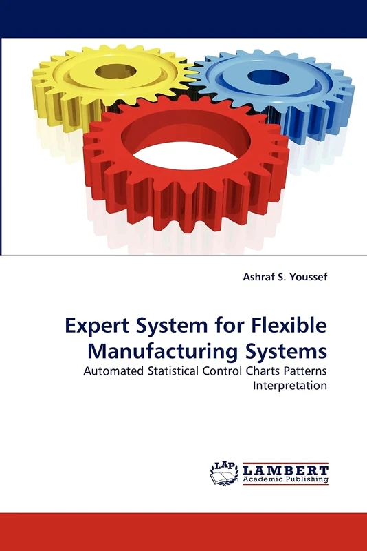Expert System for Flexible Manufacturing Systems: Automated Statistical Control Charts Patterns Interpretation