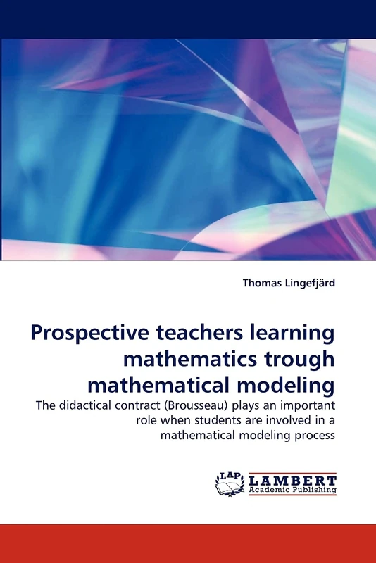 Prospective teachers learning mathematics trough mathematical modeling: The didactical contract (Brousseau) plays an important role when students are involved in a mathematical modeling process - Image 1