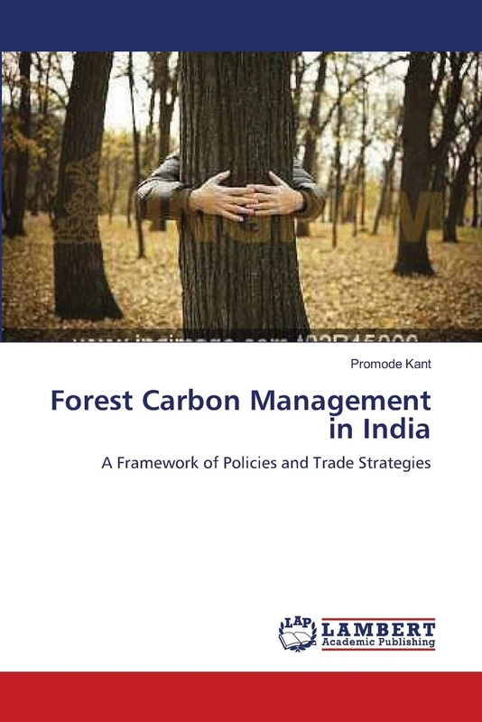 Forest Carbon Management in India: A Framework of Policies and Trade Strategies - Image 1