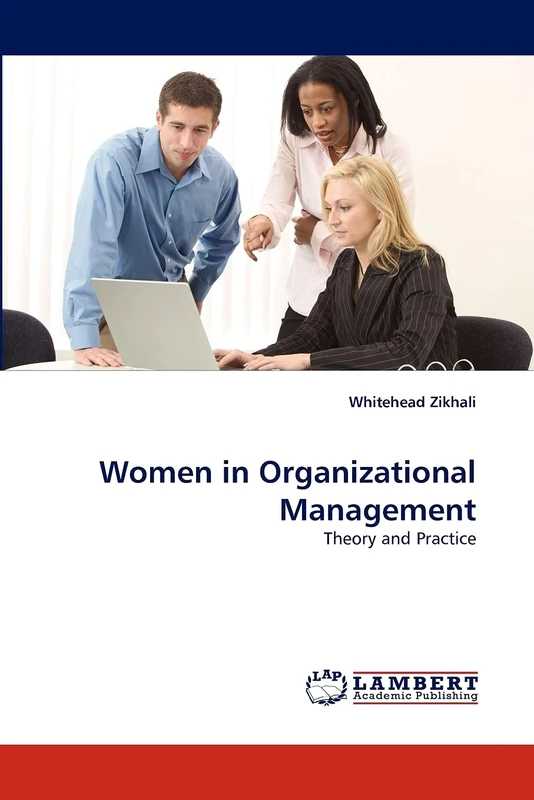 Women in Organizational Management: Theory and Practice