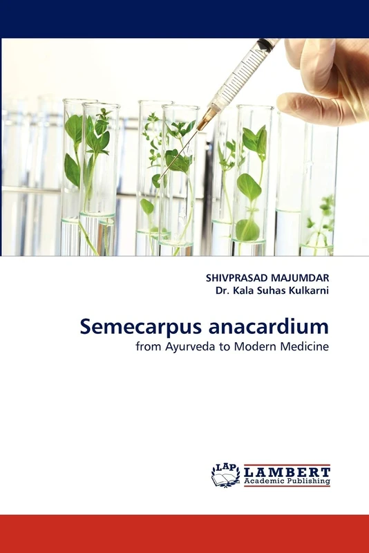 Semecarpus anacardium: from Ayurveda to Modern Medicine