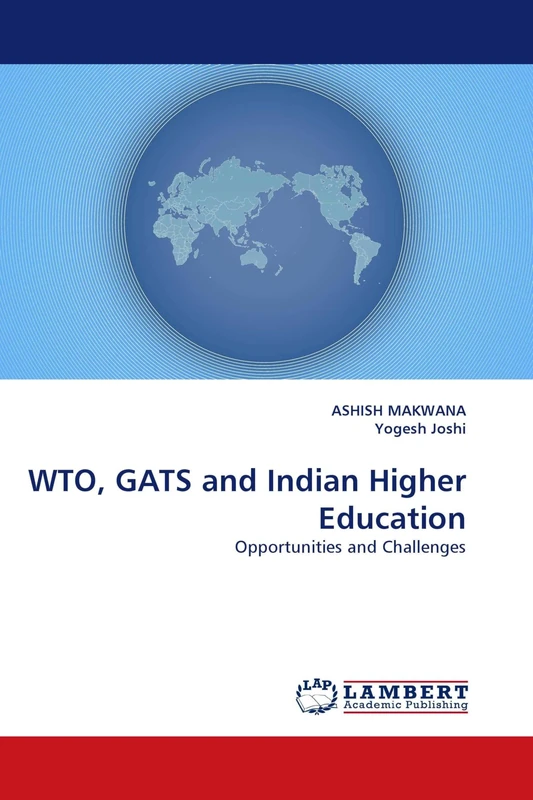 WTO, GATS and Indian Higher Education: Opportunities and Challenges - Image 1