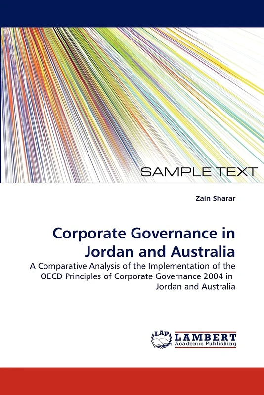 Corporate Governance in Jordan and Australia: A Comparative Analysis of the Implementation of the OECD Principles of Corporate Governance 2004 in Jordan and Australia - Image 1