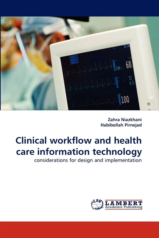 Clinical workflow and health care information technology: considerations for design and implementation