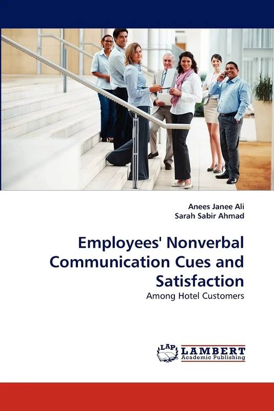 Employees' Nonverbal Communication Cues and Satisfaction: Among Hotel Customers - Image 1